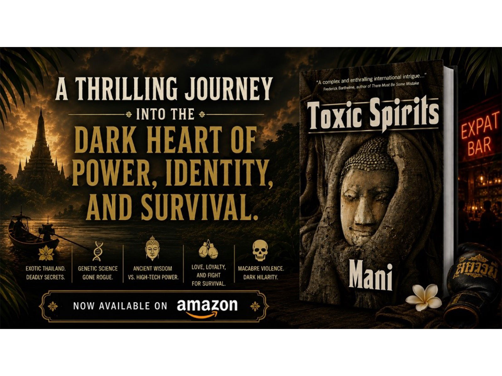 Toxic Spirits by Inderjeet Mani is a Mind-bending and Atmospheric Thriller