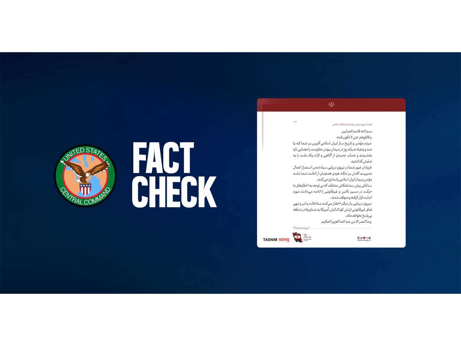US Central Command (CENTCOM) shares a fact-check graphic alongside a Tasnim News document concerning IRGC claims over navigation through the Strait of Hormuz. (Photo: X/@CENTCOM)