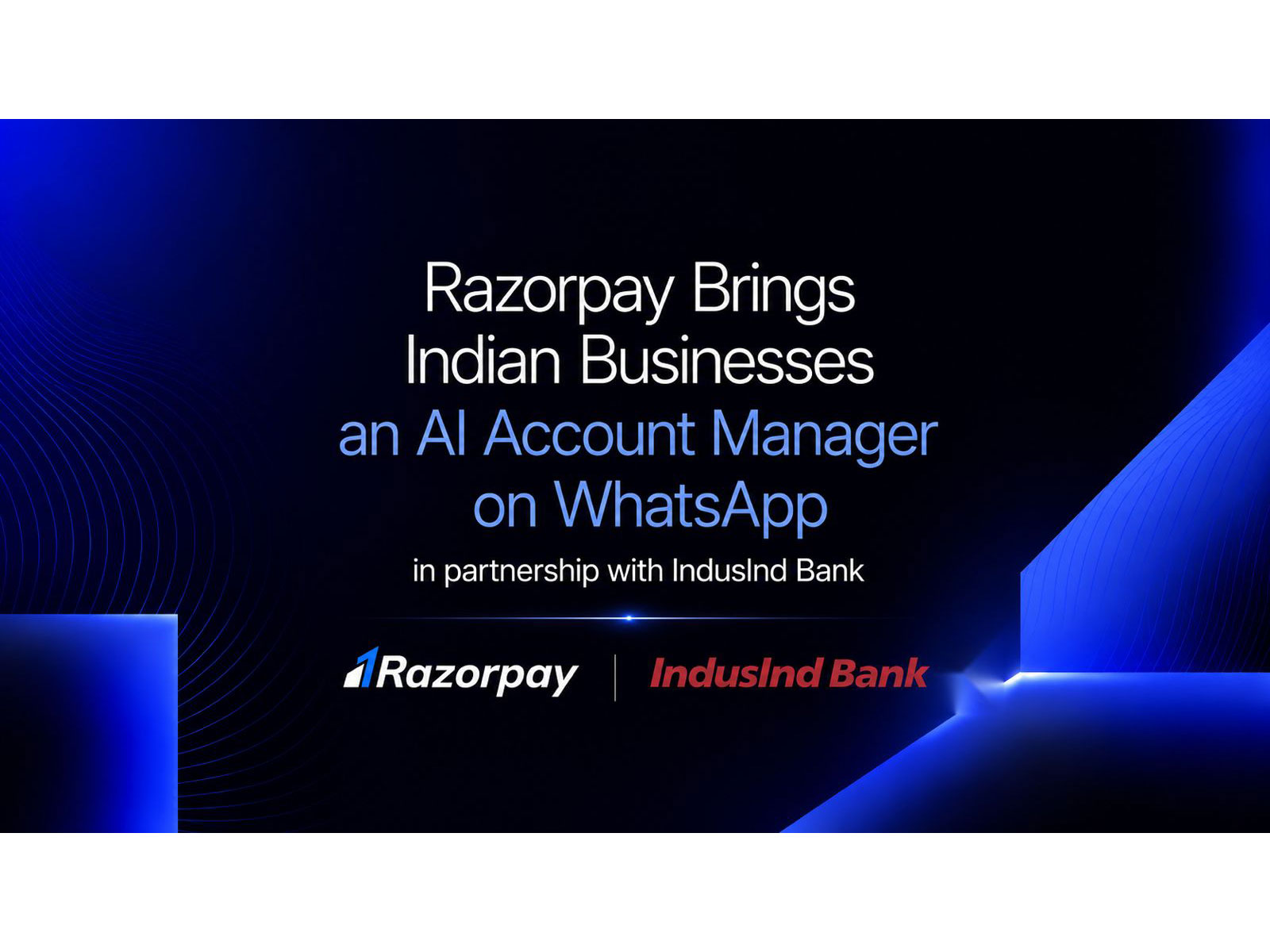 Razorpay Launches AI Account Manager on WhatsApp, with Induslnd Bank