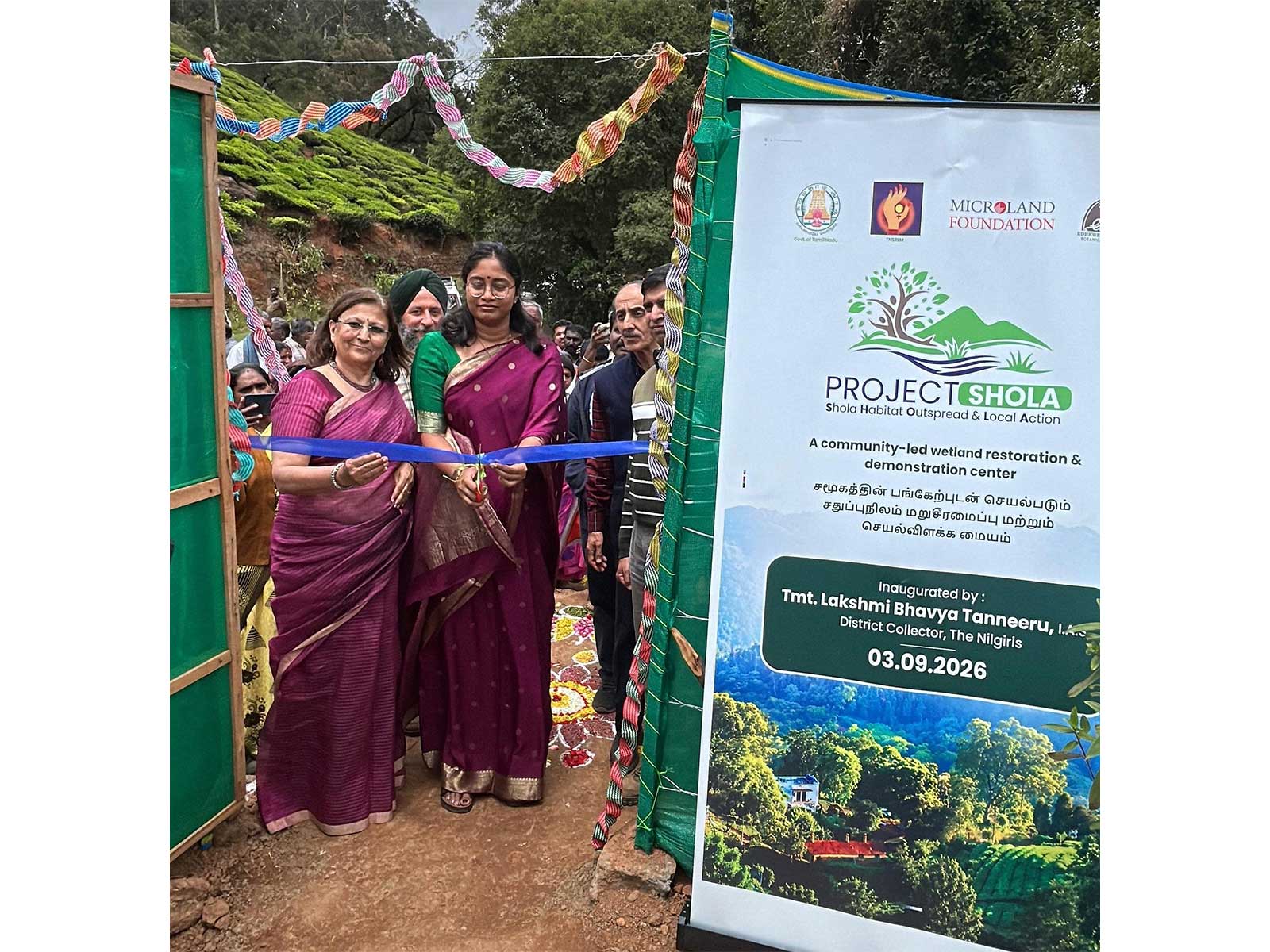 Tmt. Lakshmi Bhavya Tanneeru, I.A.S., District Collector, The Nilgiris, with Kalpana Kar, Managing Trustee, Microland Foundation inaugurating the Project SHOLA Demonstration Centre.