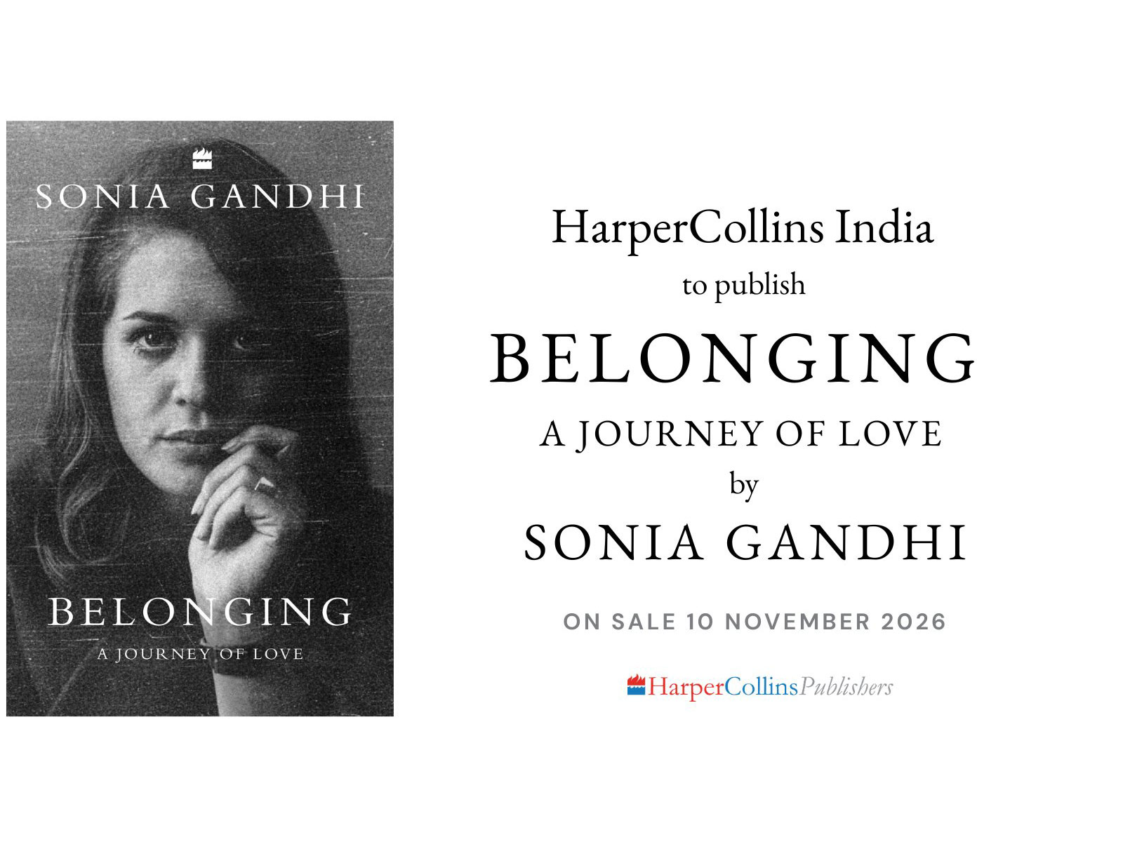 Congress leader Sonia Gandhi’s memoir 'Belonging: A Journey of Love' (Photo/@HarperCollinsIN)
