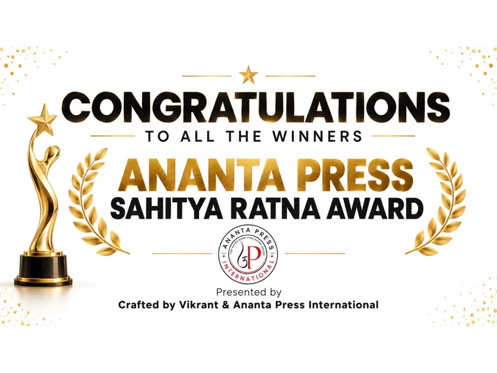 Ananta Press and Crafted by Vikrant announces the Winners of Ananta Press Sahitya Ratna Awards and National Young Author’s Awards 2026