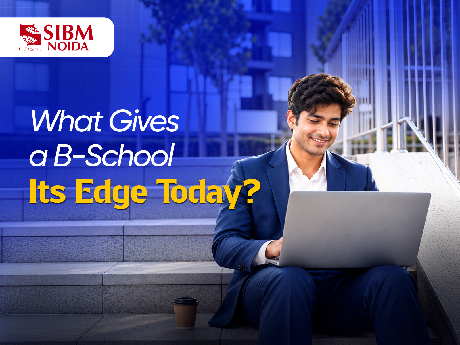 What Matters Most in Today's Competitive Business Education Landscape