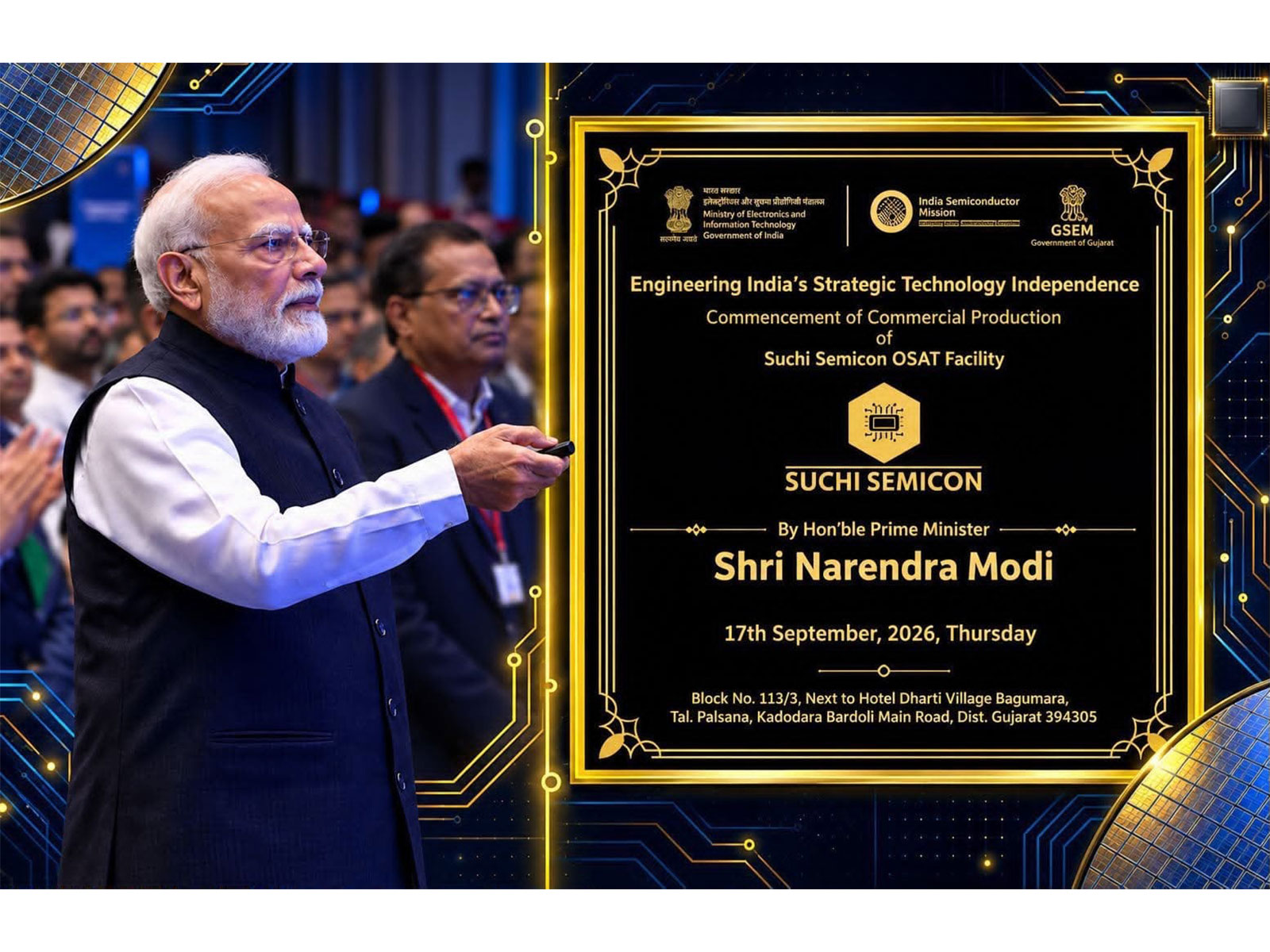 Prime Minister inaugurated commercial production at Suchi Semicon’s state-of-the-art semiconductor assembly plant in Surat (Photo/CMO)