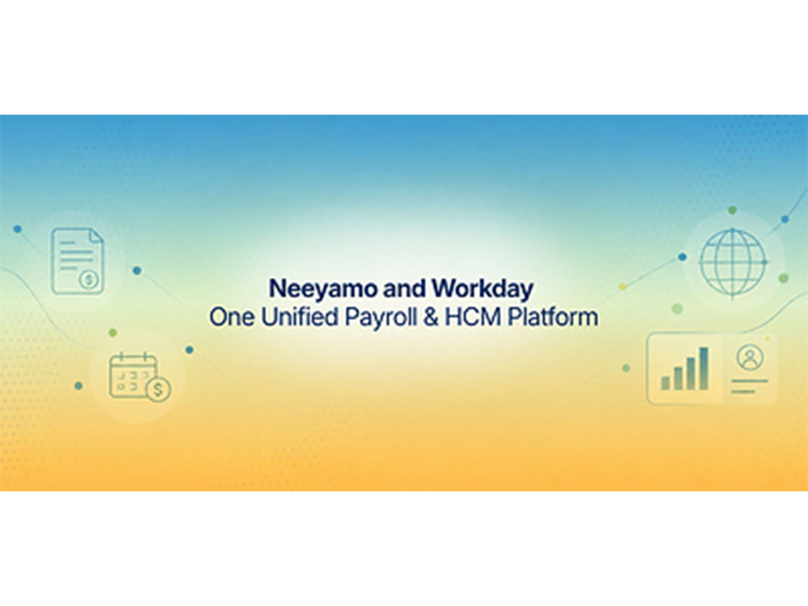 Neeyamo announced an extended partnership with Workday to introduce Workday Payroll provided by Neeyamo.