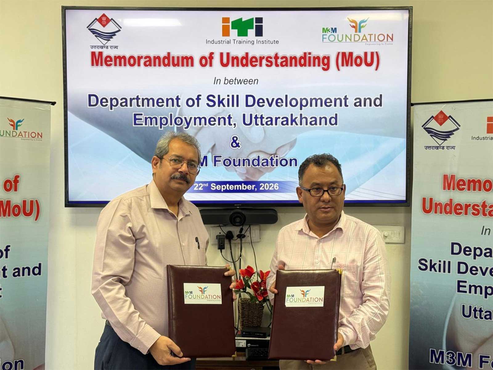 Uttarakhand Government and M3M Foundation representatives during the MoU signing to equip youth with industry-relevant skills