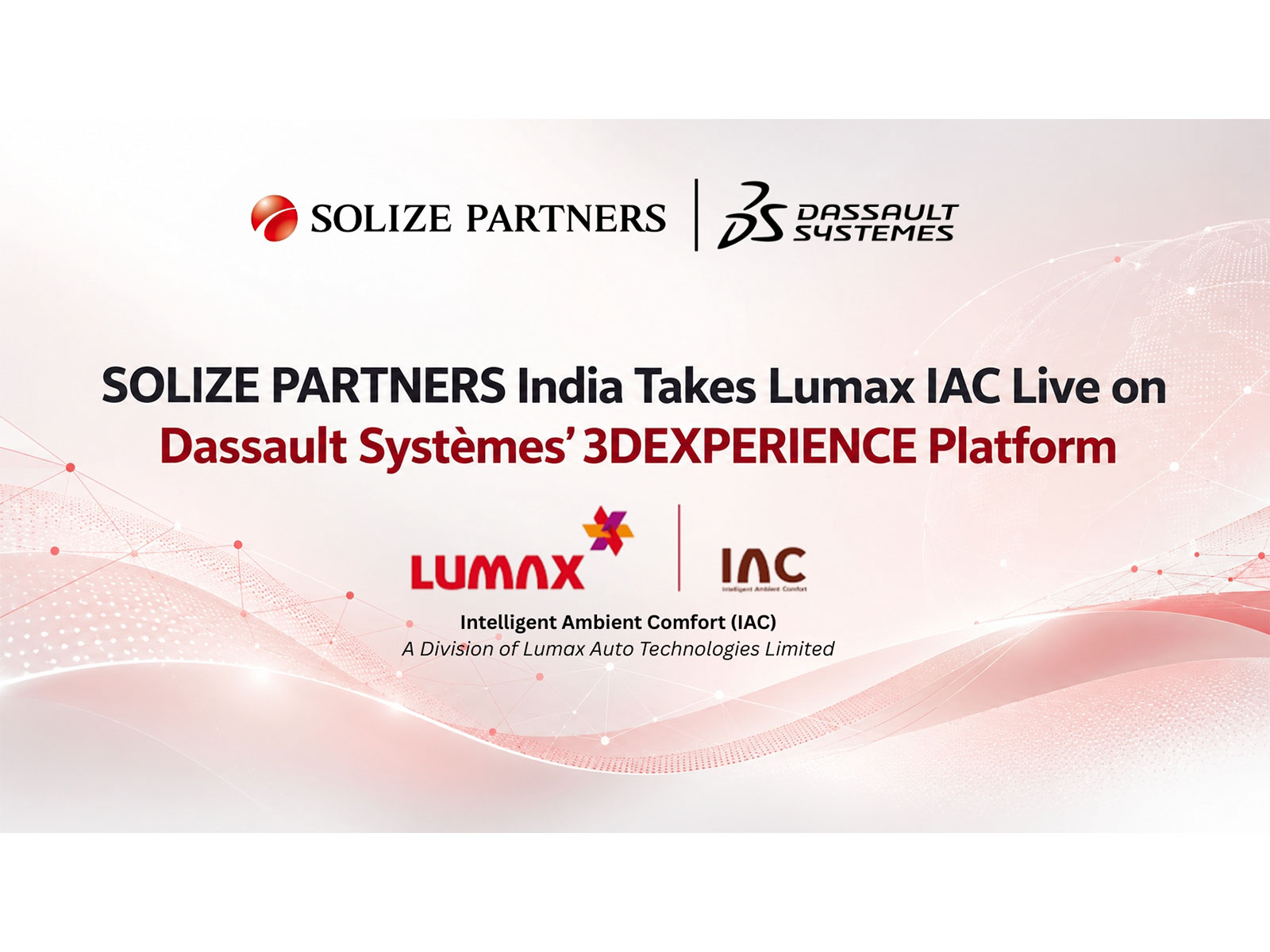 SOLIZE PARTNERS India Takes Lumax IAC Live on Dassault Systemes' 3DEXPERIENCE Platform
