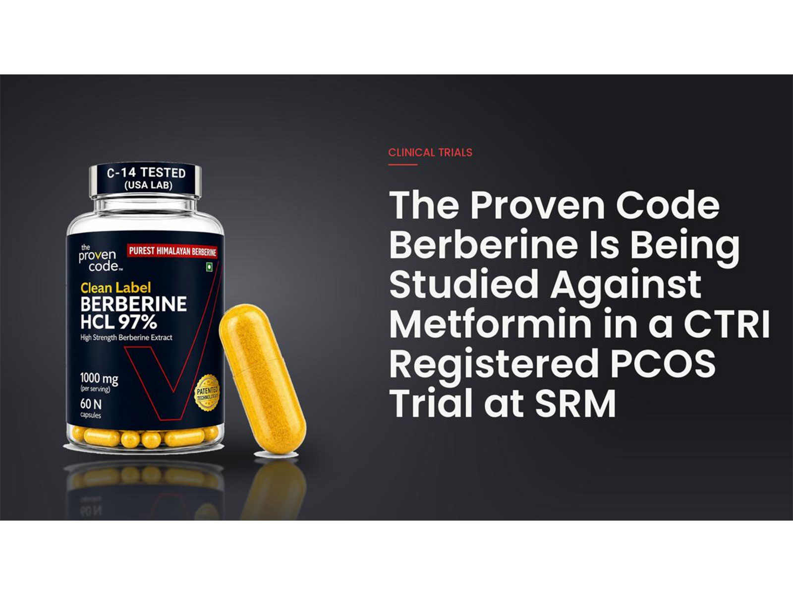 The brand supplies its commercial Berberine 500 mg capsules for an independent 12 week clinical comparison in women with PCOS