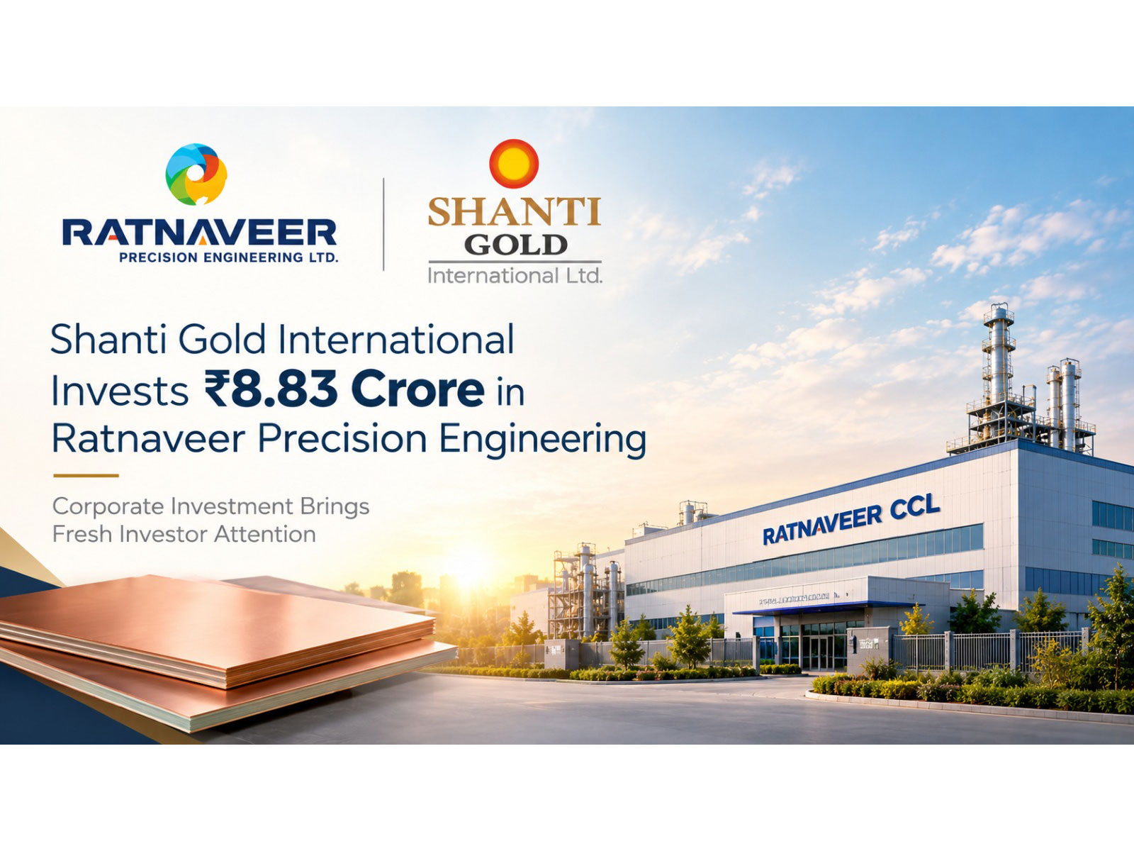 Shanti Gold International Invests INR 8.83 Crore in Ratnaveer Precision Engineering 