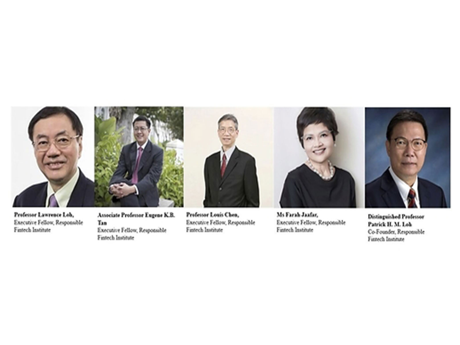 Responsible Fintech Institute Appoints Four Executive Fellows and Elevates Distinguished Professor Patrick H. M. Loh to Co-Founder