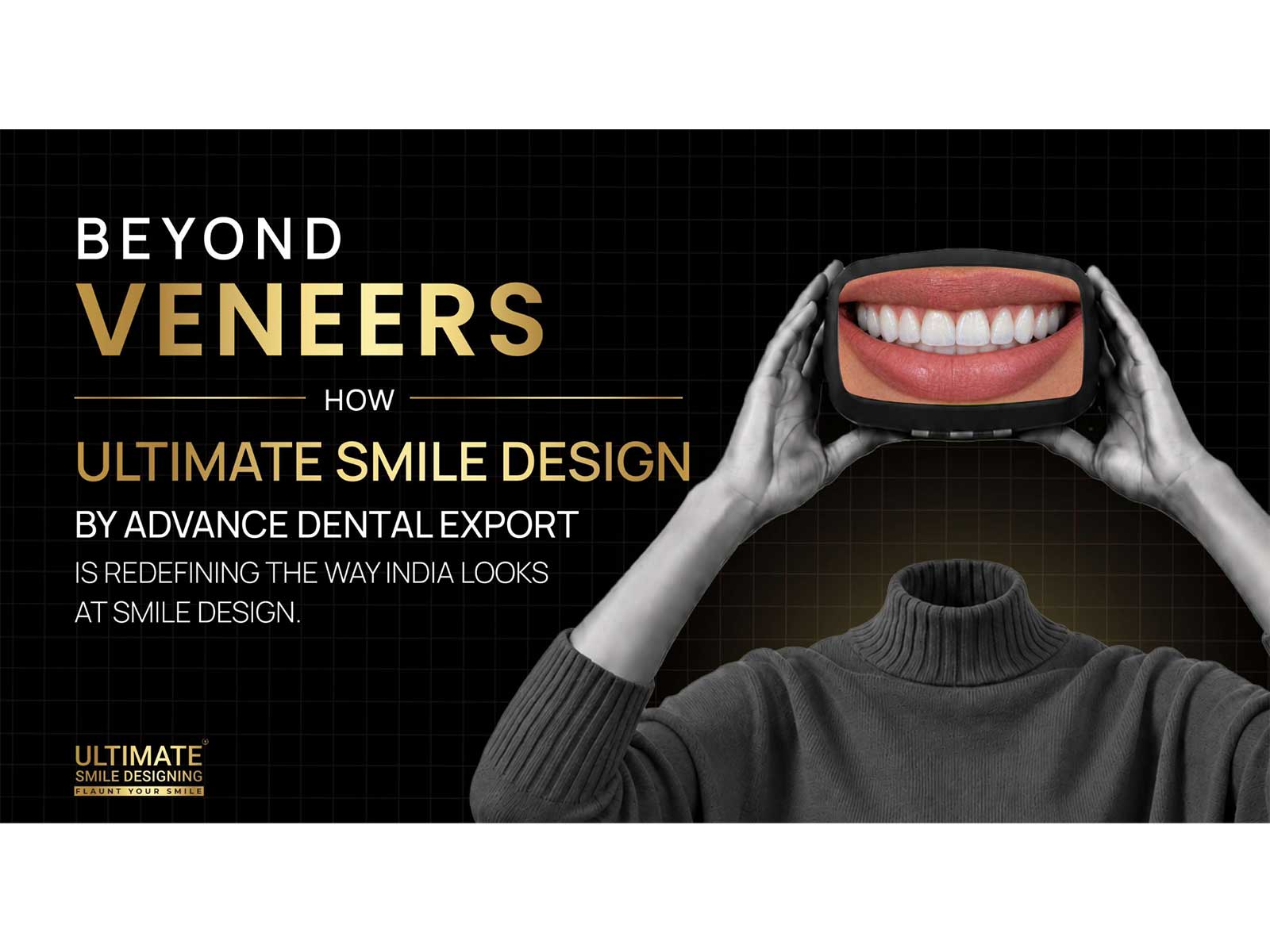 Beyond Veneers: How USD by Advance Dental Export Is Redefining the Way India Looks at Smile Design
