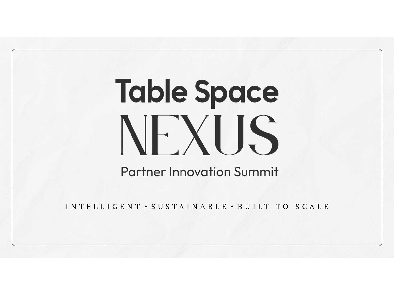 Table Space Nexus