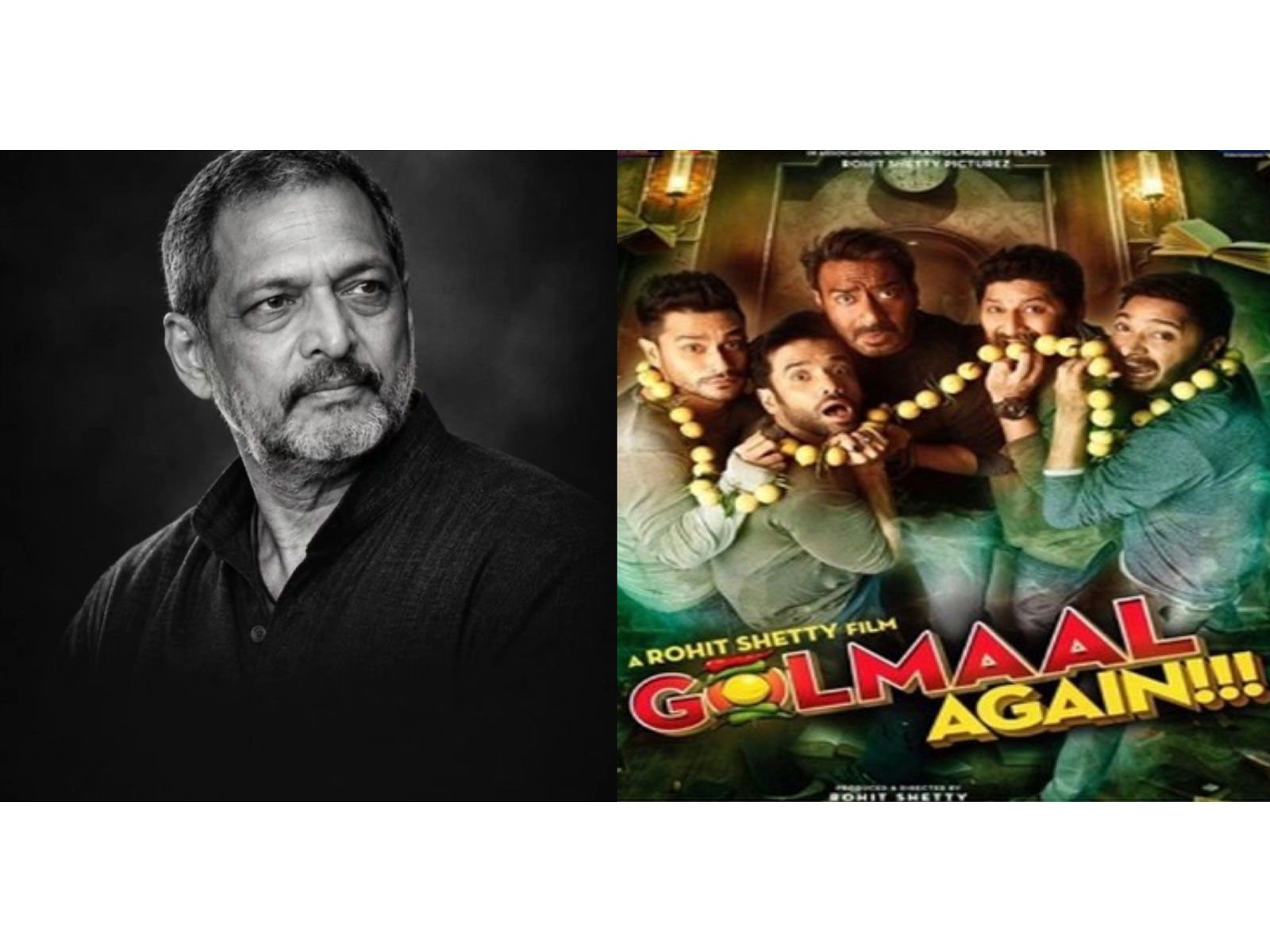 Actor Nana Patekar (Photo/Instagram@itsrohitshetty) and Golmaal Again (Photo/Instagram@itsrohitshetty)
