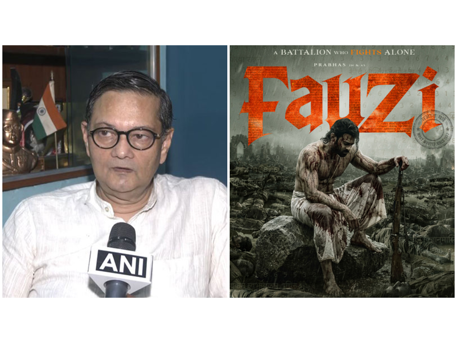 Chandra Kumar Bose (L) Fauzi poster (R) (Photos/ANI/Instagram@actorPrabhas)