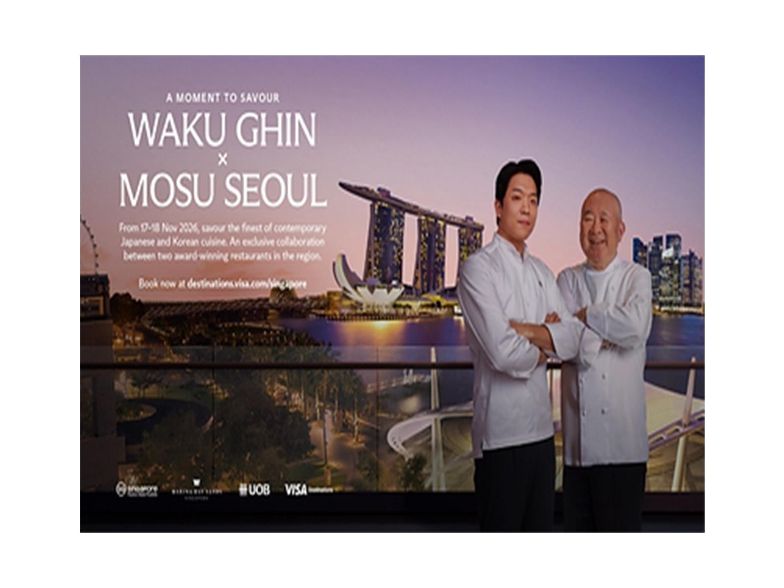 Visa and Marina Bay Precinct Partners - Marina Bay Sands, UOB and Singapore Tourism Board - Present 'A Moment to Savour', Bringing International Restaurant Collaborations to Singapore