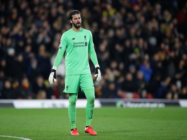 Liverpool's Alisson Becker Liverpool's Alisson Becker