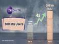 ZEE Digital crosses 300 million Monthly Active Users; grows 4x from 75 million in just 2 years - Vimarsana News