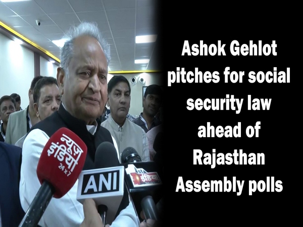 Ashok Gehlot pitches for social security law ahead of Rajasthan Assembly polls